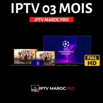 IPTV MAROC 03 MOIS